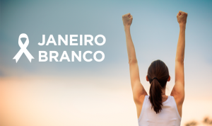 Janeiro Branco: medidas para uma boa saúde mental e emocional